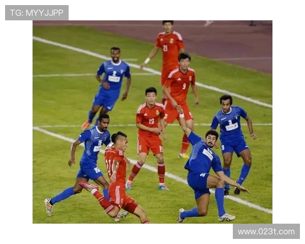 国足与科威特精彩对决回顾赛场瞬间与精彩进球全记录