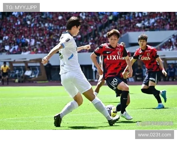 川崎前锋与鹿岛鹿角激战正酣精彩直播全程回顾与分析